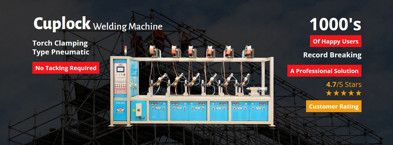 Cuplock Welding Machine